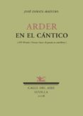 arder en el cantico-jose iniesta maestro-9788484723608 arder en el cantico-jose iniesta maestro-9788484723608