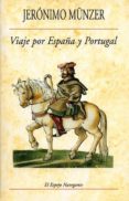 viaje por españa y portugal (1494-1495)-jeronimo münzer-9788486547608 viaje por españa y portugal (1494-1495)-jeronimo münzer-9788486547608