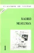 madrid musulman (2ª ed.)-9788487290008 madrid musulman (2ª ed.)-9788487290008