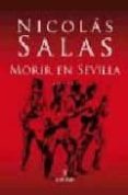 morir en sevilla-nicolas salas-9788488586308 morir en sevilla-nicolas salas-9788488586308