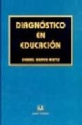 diagnostico en educacion-daniel anaya nieto-9788488667908 diagnostico en educacion-daniel anaya nieto-9788488667908