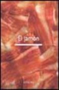 el jamon-cristina montes-9788489439108 el jamon-cristina montes-9788489439108