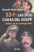 23-f: las dos caras del golpe-ricardo pardo zancada-9788489779808 23-f: las dos caras del golpe-ricardo pardo zancada-9788489779808