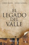 el legado del valle (ebook)-jordi badia-luisjo gomez-9788490060308 el legado del valle (ebook)-jordi badia-luisjo gomez-9788490060308