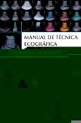 manual de tecnica ecografica-j. ordoñez gil-9788490220108 manual de tecnica ecografica-j. ordoñez gil-9788490220108