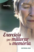 exercicis per millorar la memoria-anna puig-9788490232408 exercicis per millorar la memoria-anna puig-9788490232408