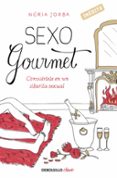 sexo gourmet-nuria jorba-9788490325308 sexo gourmet-nuria jorba-9788490325308