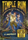 temple run 2. el naufragio-chase wilder-9788490434208 temple run 2. el naufragio-chase wilder-9788490434208