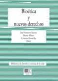 bioetica y nuevos derechos-jose antonio santos-9788490454008 bioetica y nuevos derechos-jose antonio santos-9788490454008