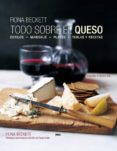 todo sobre el queso-fiona beckett-9788490565308 todo sobre el queso-fiona beckett-9788490565308