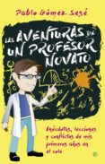las aventuras de un profesor novato (ebook)-pablo gomez sese-9788490607008 las aventuras de un profesor novato (ebook)-pablo gomez sese-9788490607008