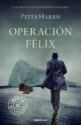 operación félix (ebook)-peter harris-9788490625408 operación félix (ebook)-peter harris-9788490625408