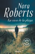 la casa de la playa-nora roberts-9788490627808 la casa de la playa-nora roberts-9788490627808