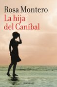 la hija del canibal-rosa montero-9788490629208 la hija del canibal-rosa montero-9788490629208