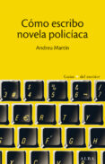 como escribo novela policiaca-andreu martin-9788490650608 como escribo novela policiaca-andreu martin-9788490650608