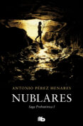 nublares (saga prehistórica 1) (ebook)-antonio perez henares-9788490691908 nublares (saga prehistórica 1) (ebook)-antonio perez henares-9788490691908