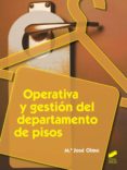 operativa y gestion del departamento de pisos-mª jose olmo-9788490770108 operativa y gestion del departamento de pisos-mª jose olmo-9788490770108