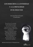 los derechos a la intimidad y a la privacidad en el siglo xxi-antonio fayos gardo-9788490852408 los derechos a la intimidad y a la privacidad en el siglo xxi-antonio fayos gardo-9788490852408