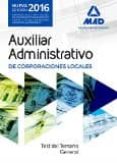 auxiliares administrativos de corporaciones locales. test del temario general-9788490937808 auxiliares administrativos de corporaciones locales. test del temario general-9788490937808