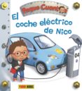 el coche electrico de nico (peque cuentos)-emilie beaumont-9788490943908 el coche electrico de nico (peque cuentos)-emilie beaumont-9788490943908