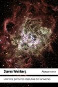 los tres primeros minutos del universo-steven weinberg-9788491043508 los tres primeros minutos del universo-steven weinberg-9788491043508