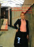 la imagen de la mujer en la pintura española. 1890-1914 (ebook)-9788491141808 la imagen de la mujer en la pintura española. 1890-1914 (ebook)-9788491141808