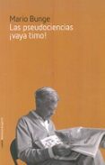 las pseudociencias ¡vaya timo!-mario bunge-9788492422708 las pseudociencias ¡vaya timo!-mario bunge-9788492422708