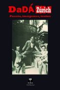 dada zurich-tristan tzara-9788492821808 dada zurich-tristan tzara-9788492821808