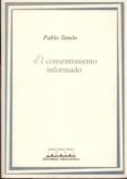 el consentimiento informado, historia, teoria y practica-pablo simon-9788493091408 el consentimiento informado, historia, teoria y practica-pablo simon-9788493091408