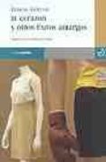 el corazon y otros frutos amargos-ignacio aldecoa-9788493382308 el corazon y otros frutos amargos-ignacio aldecoa-9788493382308