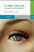 la otra mirada: antologia del microrrelato hispanico-9788493465308 la otra mirada: antologia del microrrelato hispanico-9788493465308