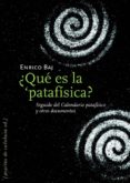 ¿que es la patafisica?-enrico baj-9788493570408 ¿que es la patafisica?-enrico baj-9788493570408