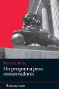un programa para conservadores-russell kirk-9788493804008 un programa para conservadores-russell kirk-9788493804008