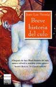 breve historia del culo-jean luc hennig-9788493831608 breve historia del culo-jean luc hennig-9788493831608