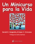 un minicurso para la vida-gerald g. jampolsky-9788494021008 un minicurso para la vida-gerald g. jampolsky-9788494021008