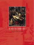el arte en carne viva-alberto hernando bravo-9788494116308 el arte en carne viva-alberto hernando bravo-9788494116308