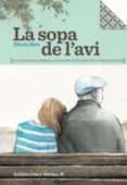 la sopa de l avi-mario satz-9788494159008 la sopa de l avi-mario satz-9788494159008