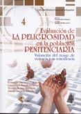 evaluación de la peligrosidad en la población penitenciaria (cont iene carpeta con formularios)-fernando jimemez gomez-9788494242908 evaluación de la peligrosidad en la población penitenciaria (cont iene carpeta con formularios)-fernando jimemez gomez-9788494242908