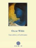 las artes y el artesano-oscar wilde-9788494244308 las artes y el artesano-oscar wilde-9788494244308