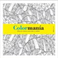 colormania: libro de colorear para niños y adultos-9788494528408 colormania: libro de colorear para niños y adultos-9788494528408