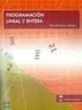 programacion lineal y entera (2ª ed.)-eduardo ramos mendez-9788494605208 programacion lineal y entera (2ª ed.) eduardo ramos mendez 9788494605208