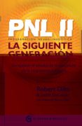 pnl ii, la siguiente generación-robert b. dilts-9788494614408 pnl ii, la siguiente generación-robert b. dilts-9788494614408