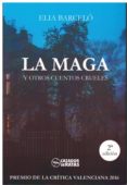 la maga y otros cuentos crueles-elia barcelo-9788494706608 la maga y otros cuentos crueles-elia barcelo-9788494706608
