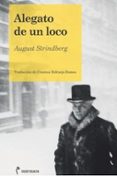 alegato de un loco-august strindberg-9788494718908 alegato de un loco-august strindberg-9788494718908
