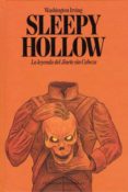 sleepy hollow: la leyenda del jinete sin cabeza-washington irving-9788494812408 sleepy hollow: la leyenda del jinete sin cabeza-washington irving-9788494812408