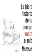 la triste historia de tu cuerpo sobre el mio-9788494912108 la triste historia de tu cuerpo sobre el mio-9788494912108