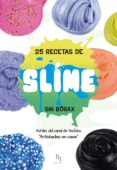 25 recetas de slime sin borax-9788494917608 25 recetas de slime sin borax-9788494917608
