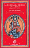 la enseñanza de jesus en el tibet-guesshe m. roach-christie mc nally-9788495094308 la enseñanza de jesus en el tibet-guesshe m. roach-christie mc nally-9788495094308