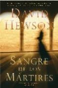 la sangre de los martires-david hewson-9788496114708 la sangre de los martires-david hewson-9788496114708