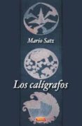 los caligrafos-mario satz-9788496166608 los caligrafos-mario satz-9788496166608